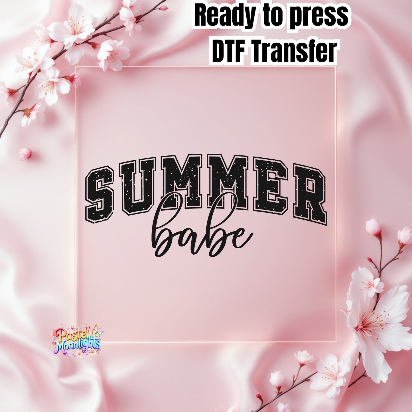 Summer Babe Black DTF Print Ready to Press