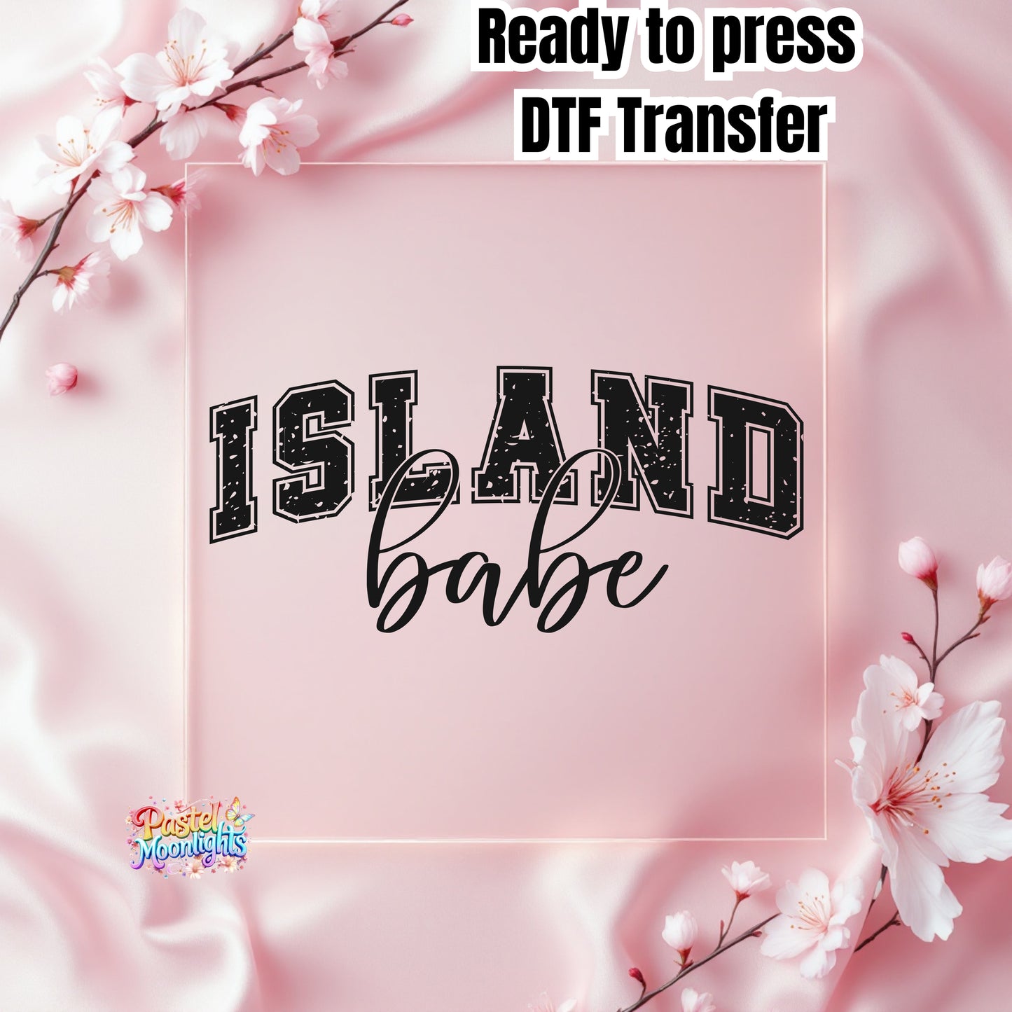 Island Babe Black DTF Print Ready to Press