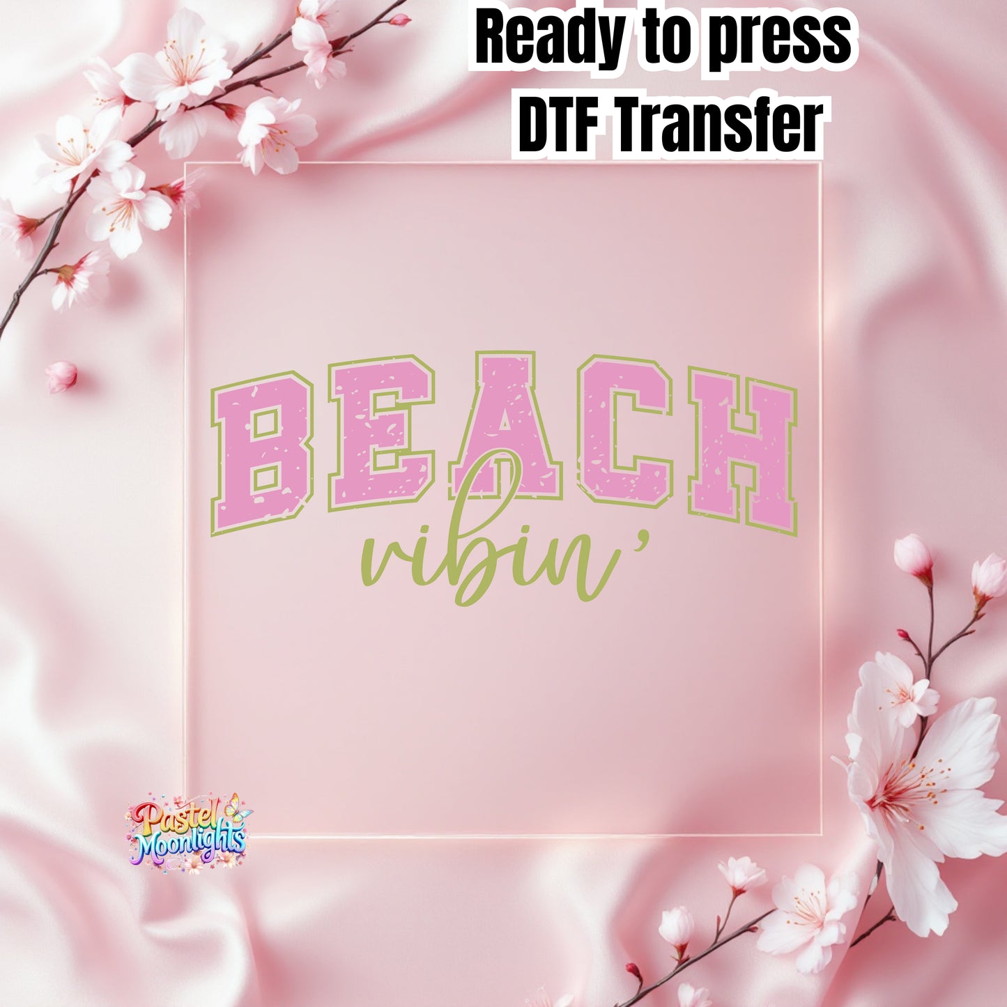 Beach Vibin DTF Print Ready to Press