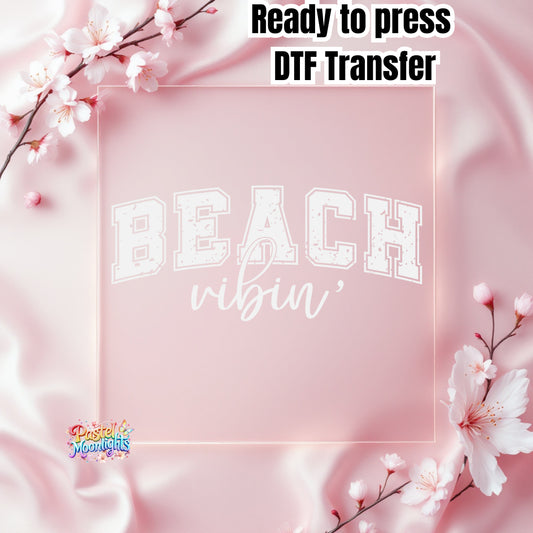 Beach Vibin White DTF Print Ready to Press