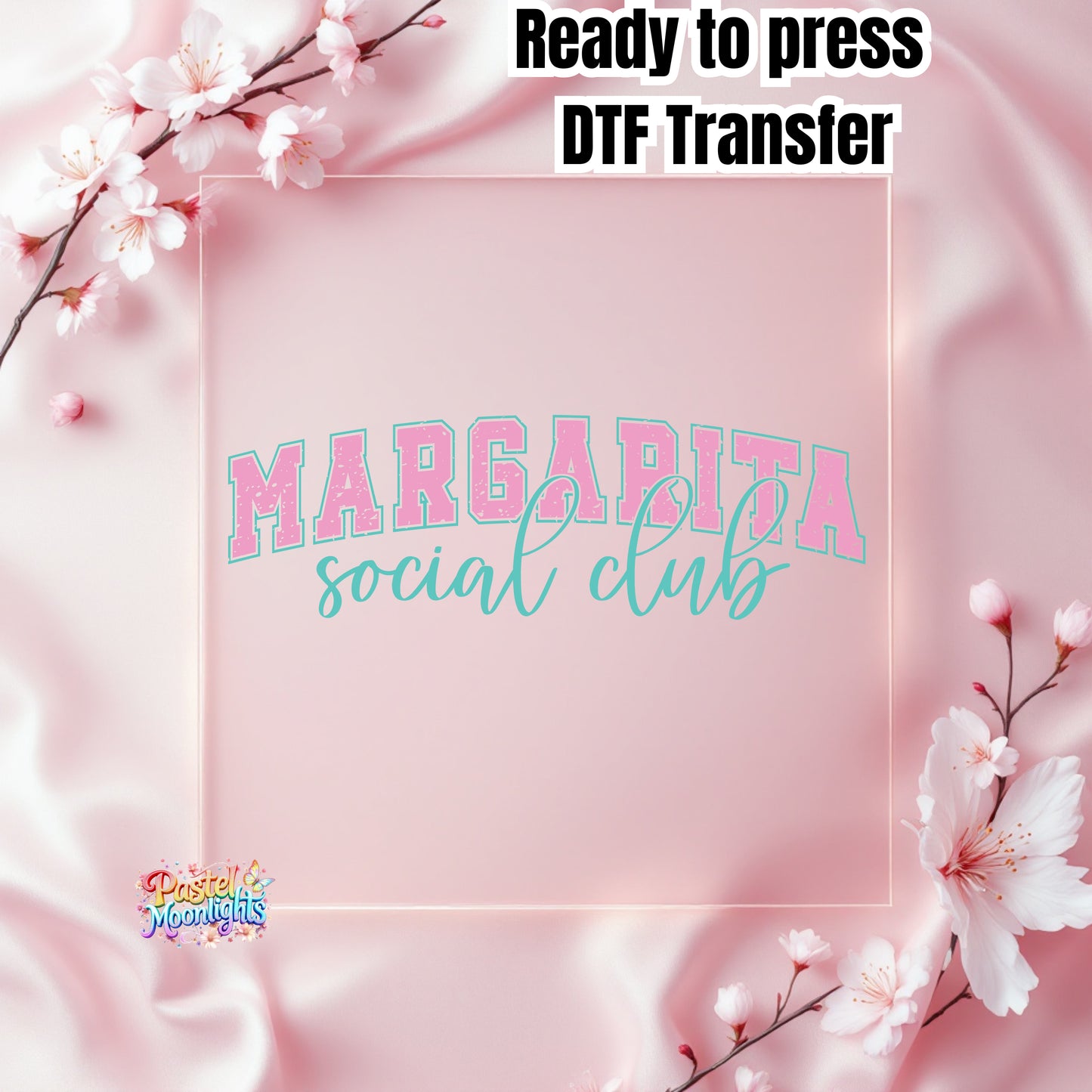 Margarita Social Club  DTF Print Ready to Press