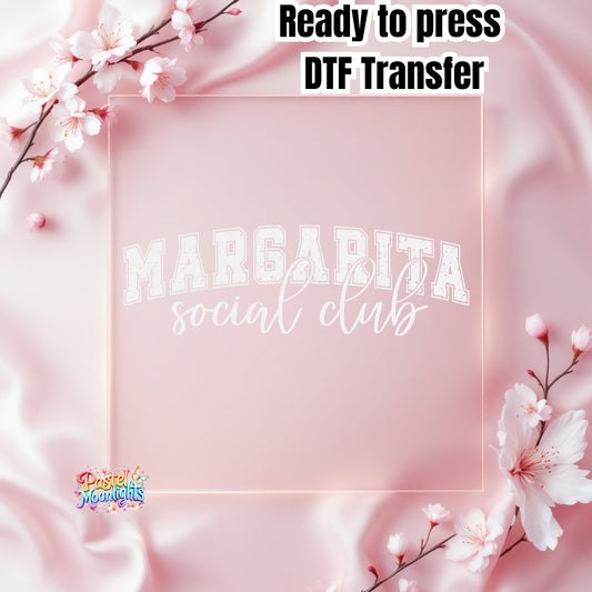 Margarita Social Club White DTF Print Ready to Press