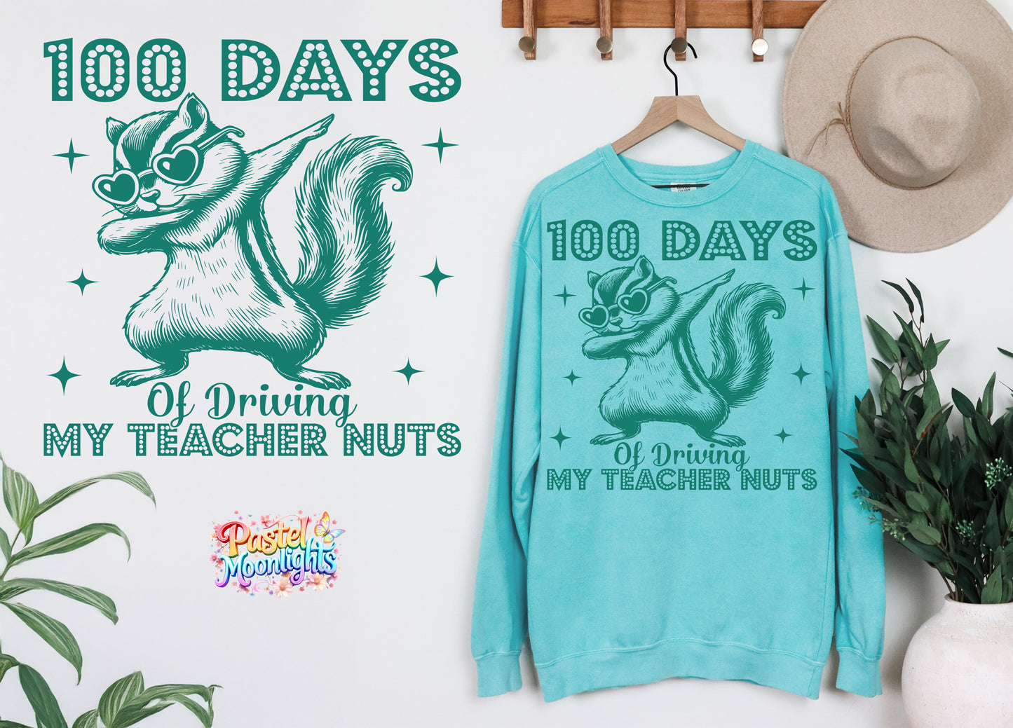100 days driving my teacher nuts DTF Print Ready to Press