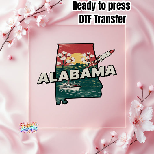Alabama The Heart of Dixie  DTF Print Ready to Press