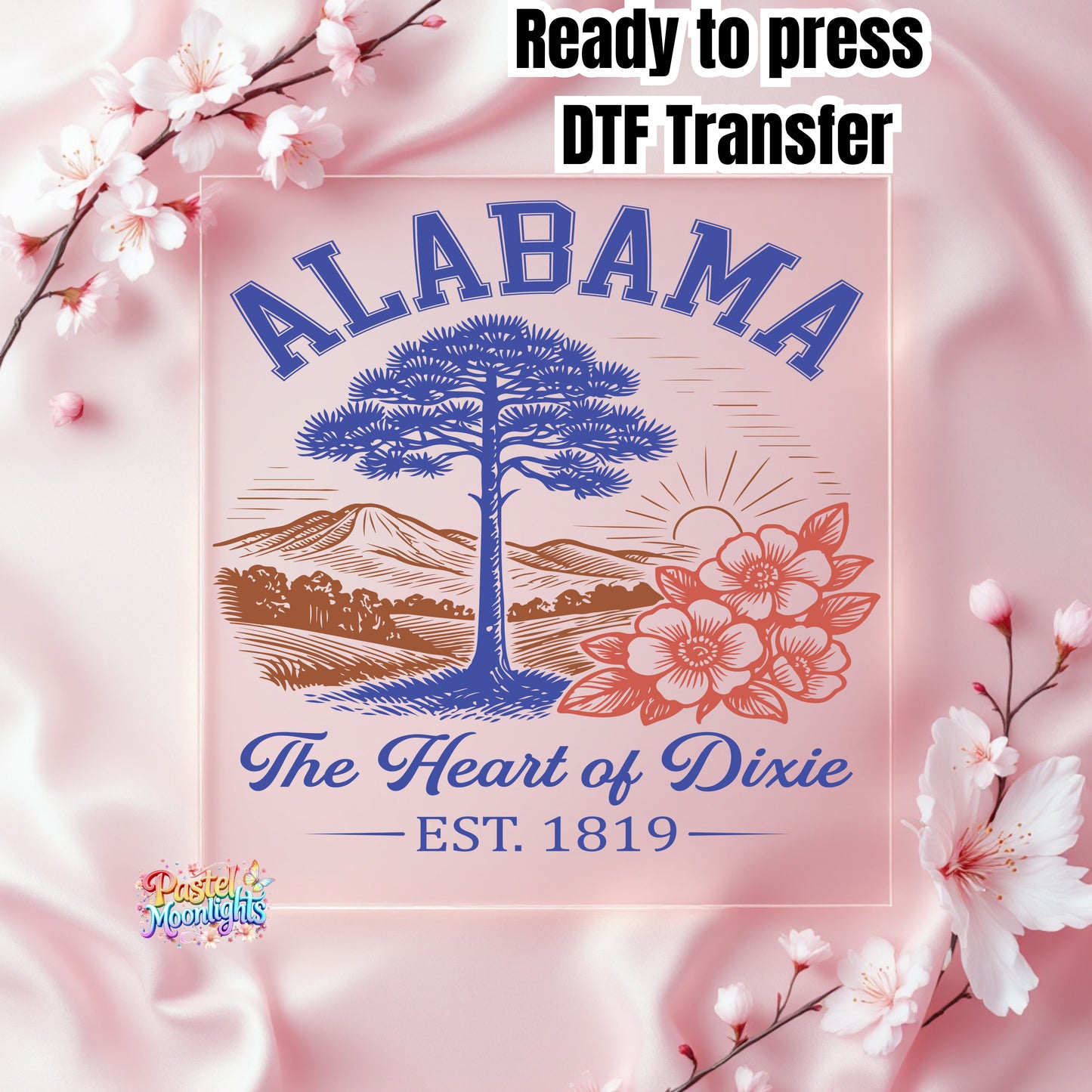 Alabama – The Heart of Dixie  DTF Print Ready to Press