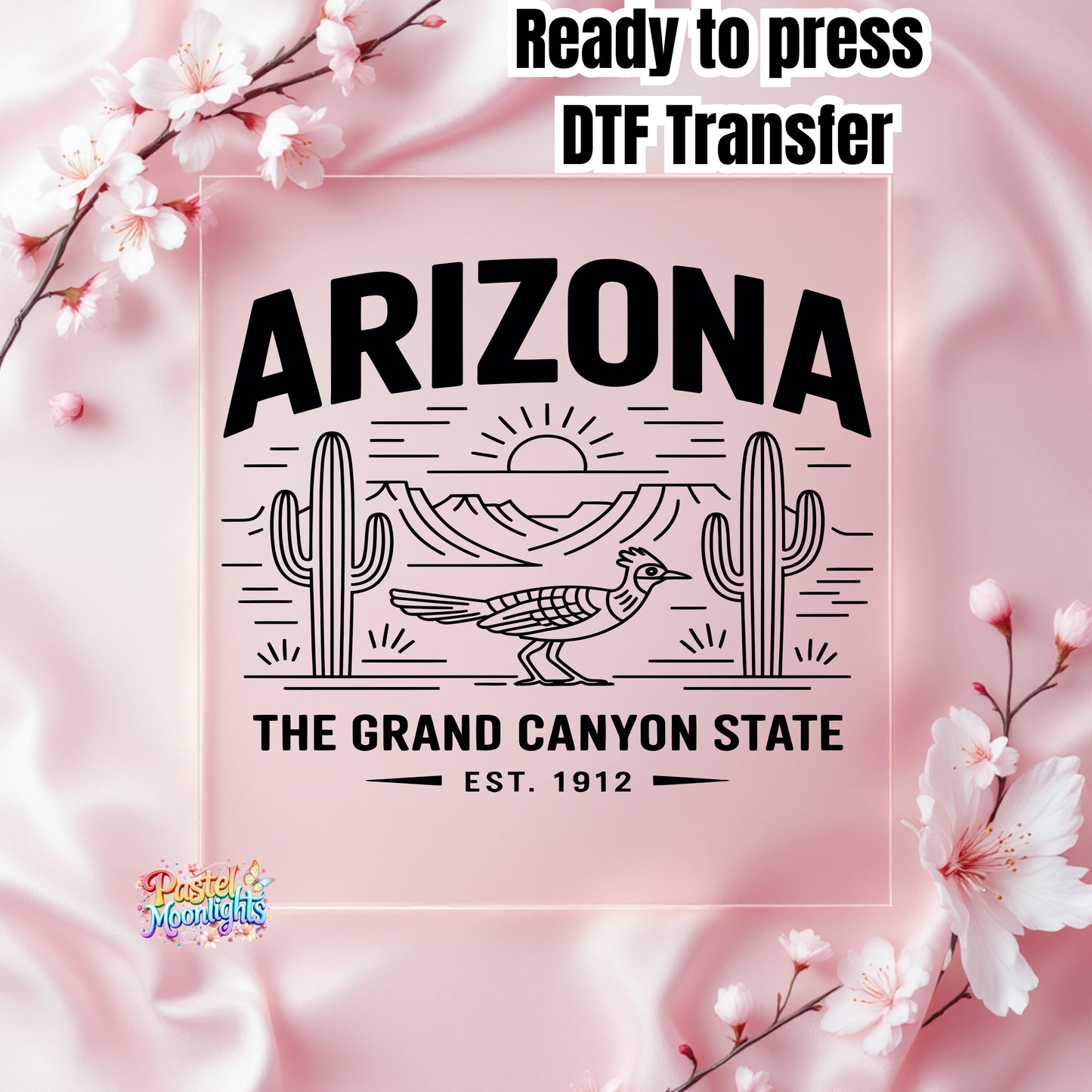 Arizona The Grand Canyon State  DTF Print Ready to Press