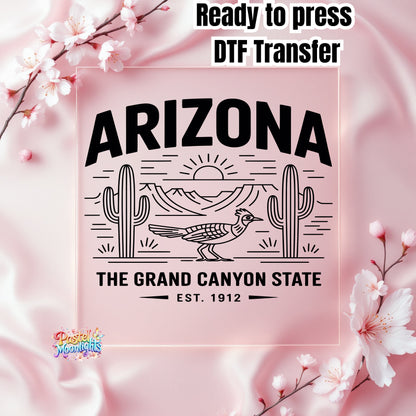 Arizona The Grand Canyon State  DTF Print Ready to Press