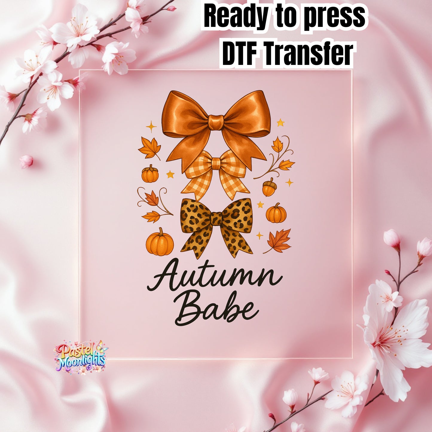 Autumn Babe DTF Print Ready to Press