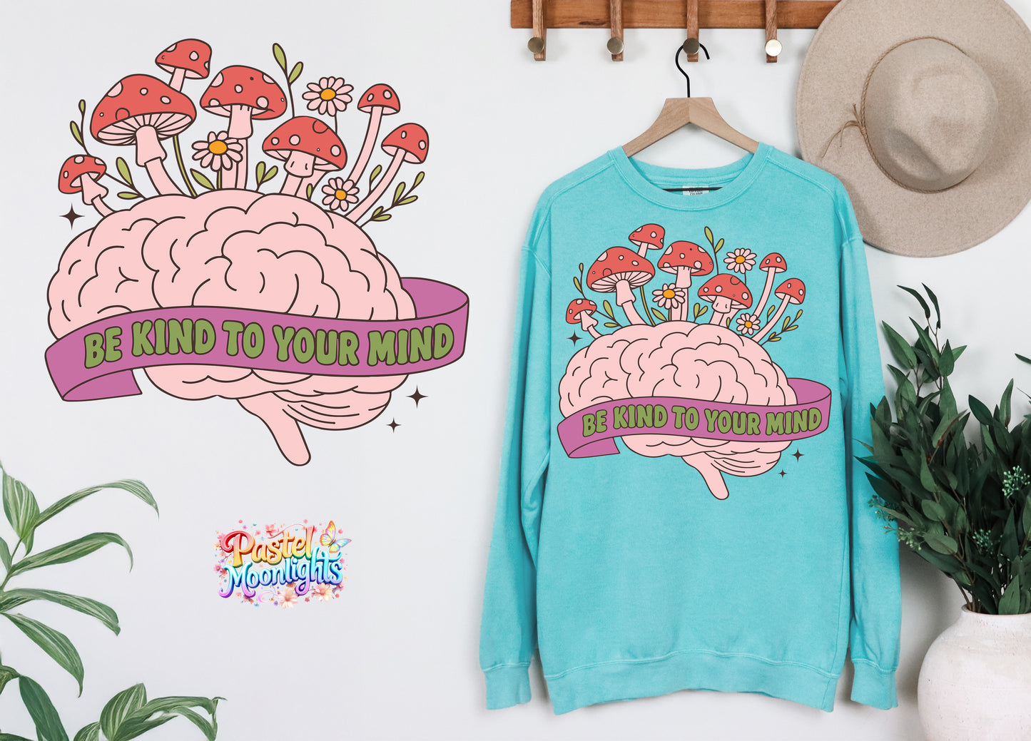 Be Kind to Your Mind 4 DTF Print Ready to Press