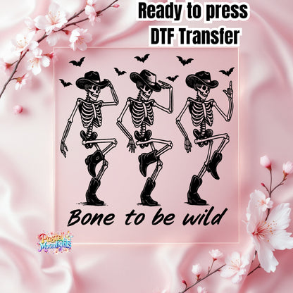 Bone to Be Wild DTF Print Ready to Press