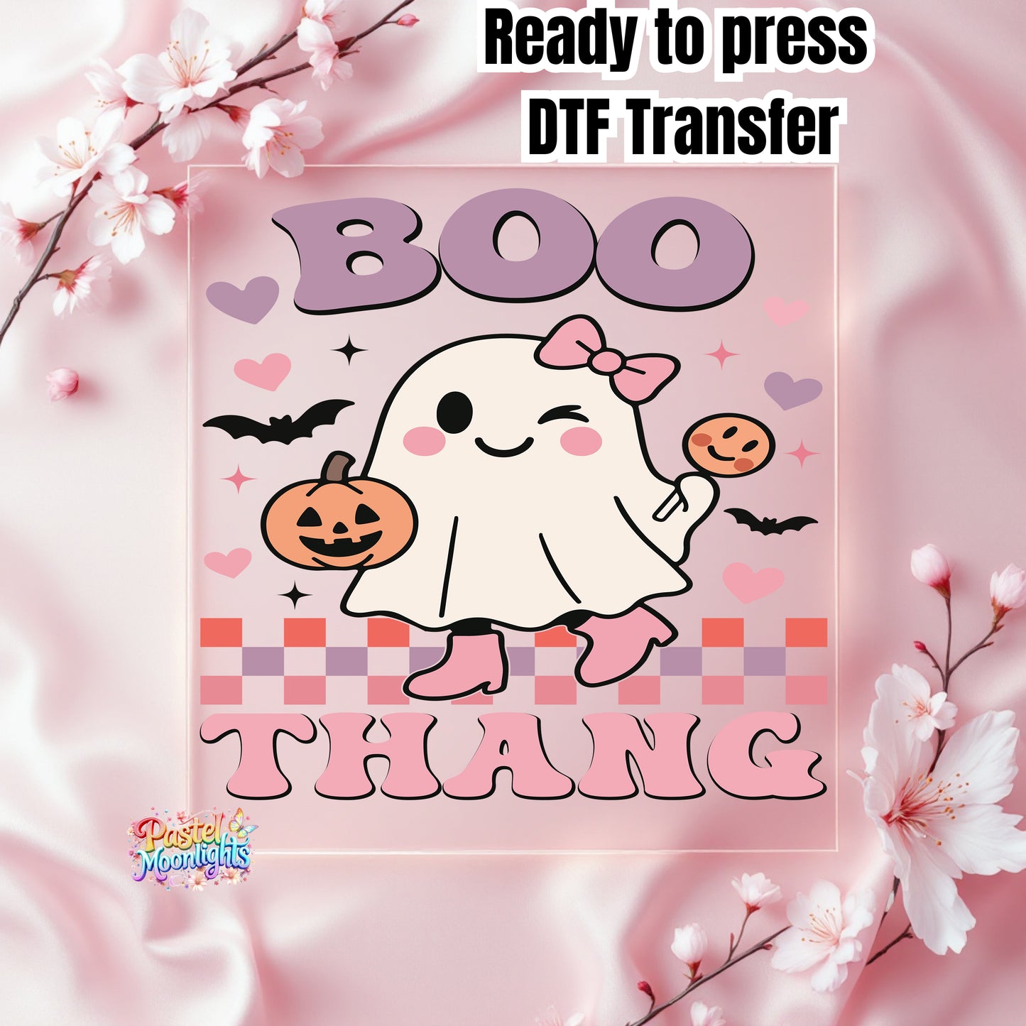 Boo Thang DTF Print Ready to Press