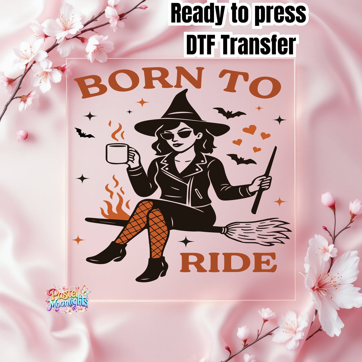 Born to Ride DTF Print Ready to Press