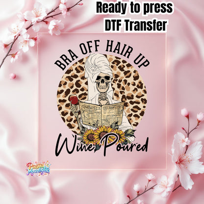 Bra Off Hair Up Wine Poured PNG  DTF Print Ready to Press