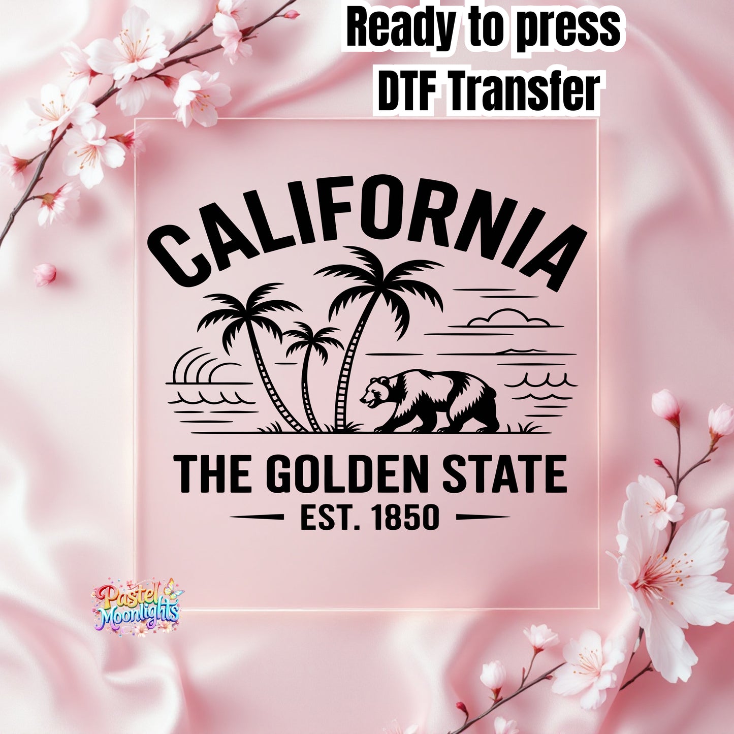 California The Golden State  DTF Print Ready to Press