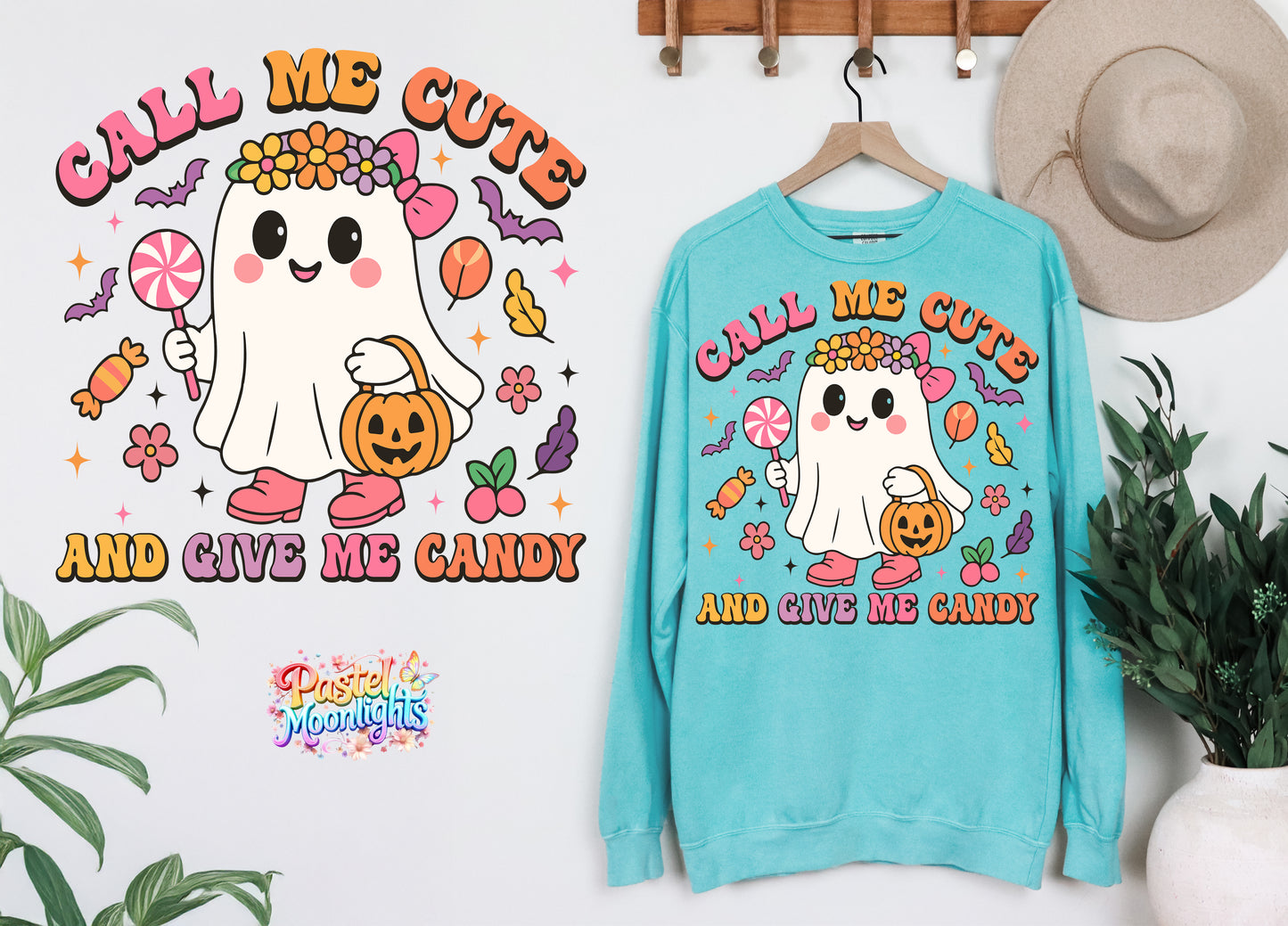 CALL ME CUTE AND GIVE ME CANDY 1 DTF Print Ready to Press