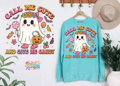 CALL ME CUTE AND GIVE ME CANDY 1 DTF Print Ready to Press