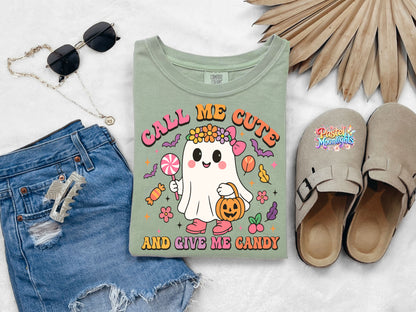 CALL ME CUTE AND GIVE ME CANDY 1 DTF Print Ready to Press