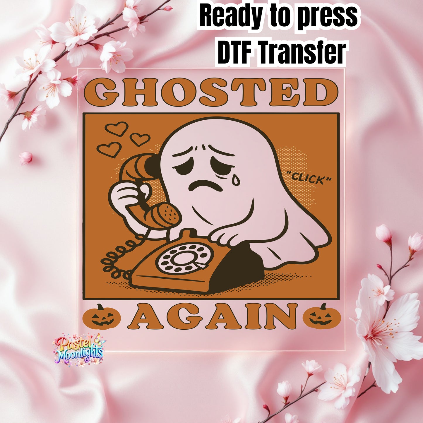 Ghosted Again DTF Print Ready to Press