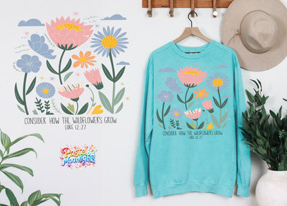 Consider How The Wildflowers Grow DTF Print Ready to Press