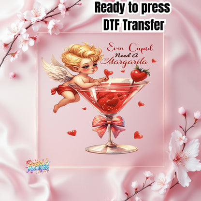 Cupid needs Margarita DTF Print Ready to Press