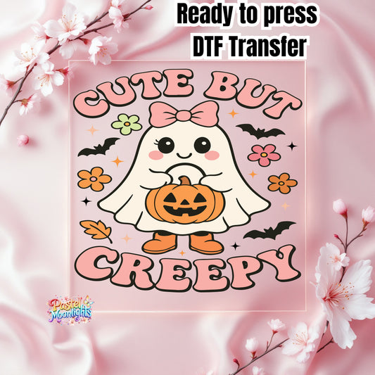 Cute but Creepy DTF Print Ready to Press