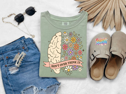 Dont Overthink DTF Print Ready to Press