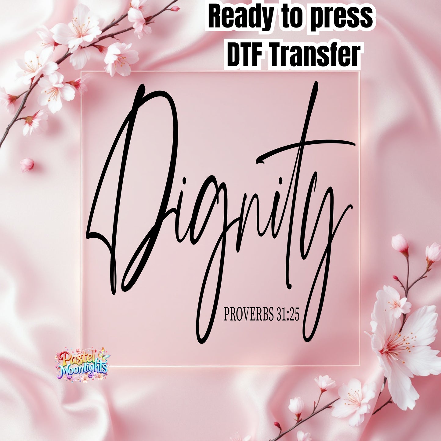 Dignity DTF Print Ready to Press