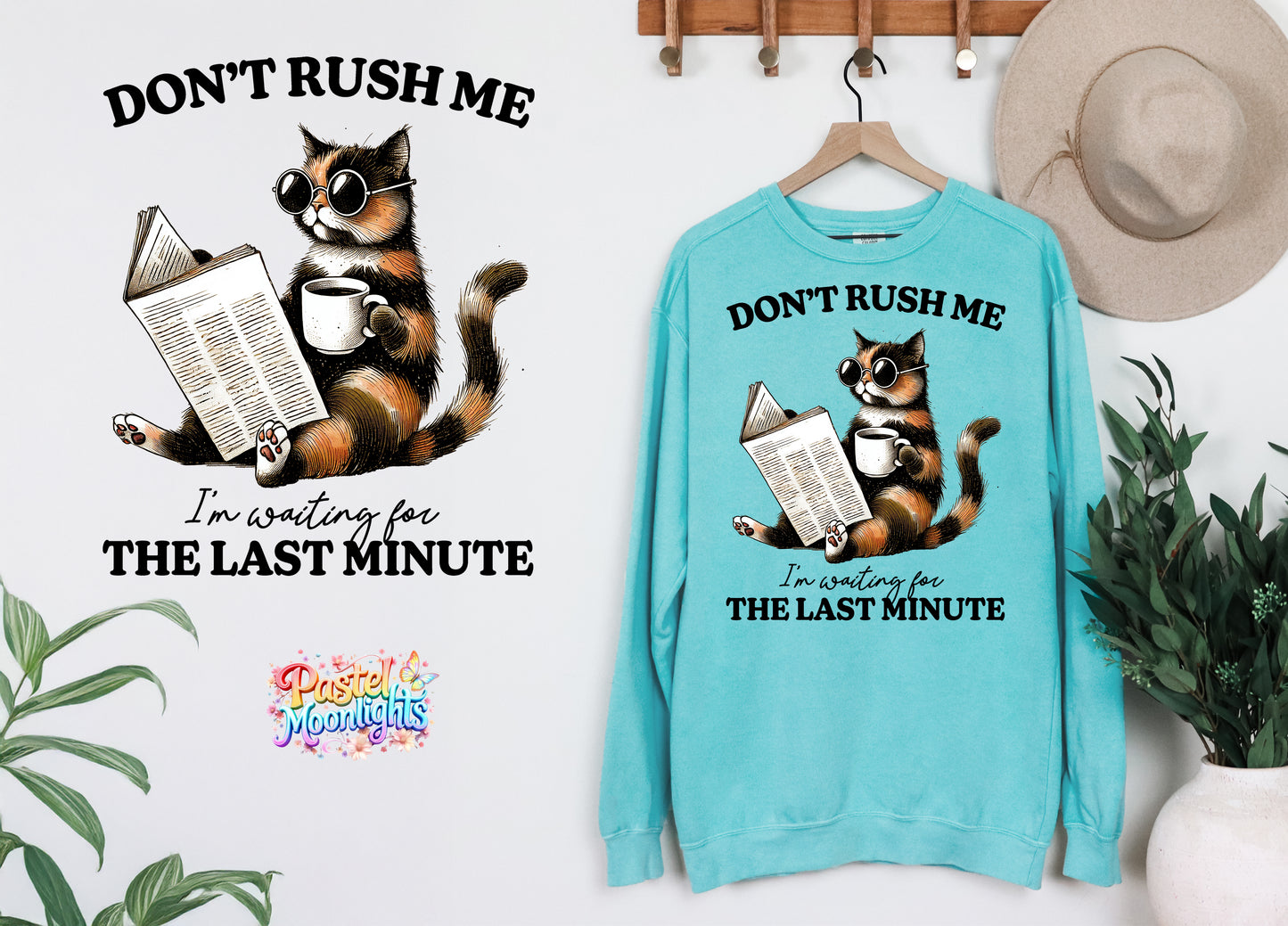 Don’t Rush Me DTF Print Ready to Press