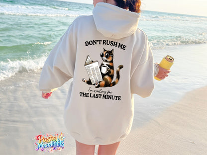 Don’t Rush Me DTF Print Ready to Press