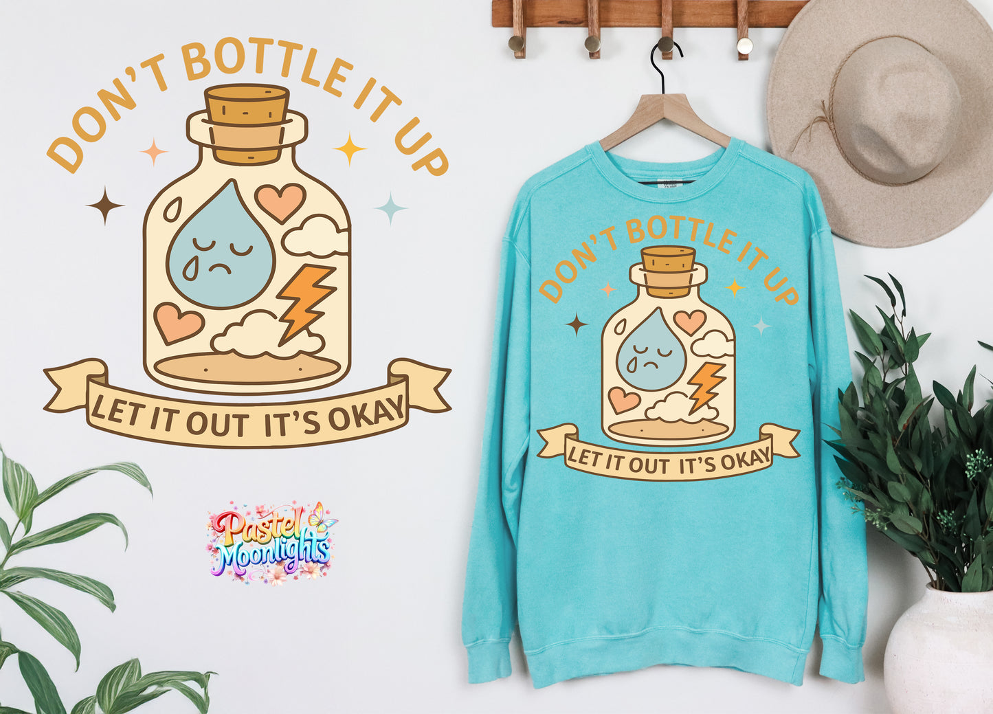 Dont Bottle It Up Let It Out  Its Okay DTF Print Ready to Press