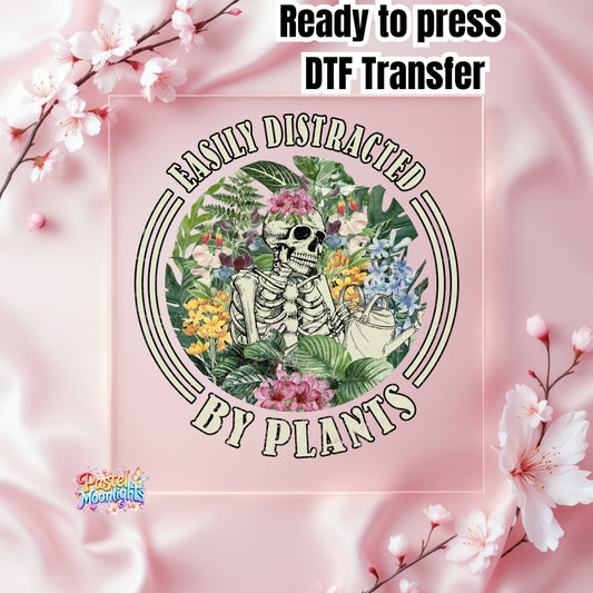 Easily Distracted By Plants DTF Print Ready to Press