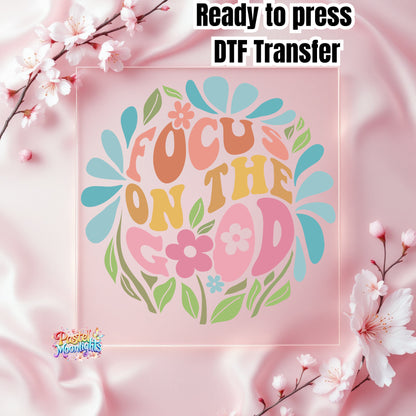 Focus on the good DTF Print Ready to Press