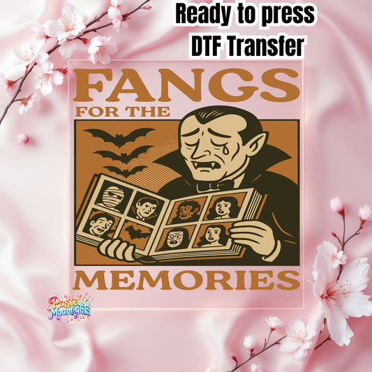 Fangs For The Memories 1 DTF Print Ready to Press