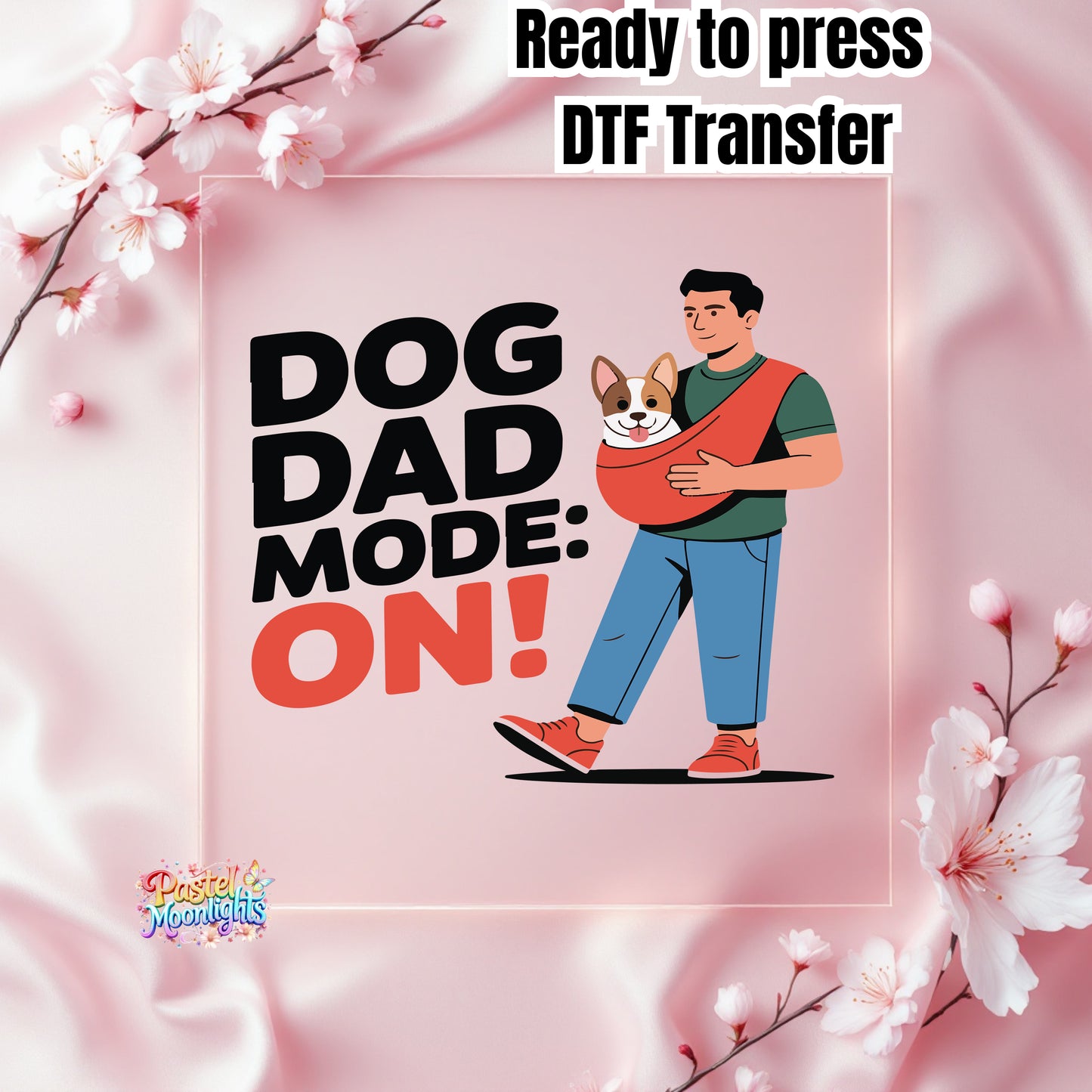 Fathers Day Design 5 DTF Print Ready to Press