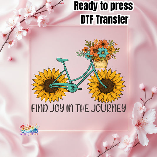Find joy In the Journey DTF Print Ready to Press