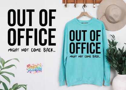 Out of office DTF Print Ready to Press (Copy)
