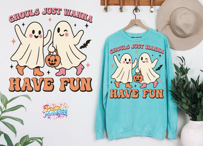Ghouls Just Wanna Have Fun DTF Print Ready to Press