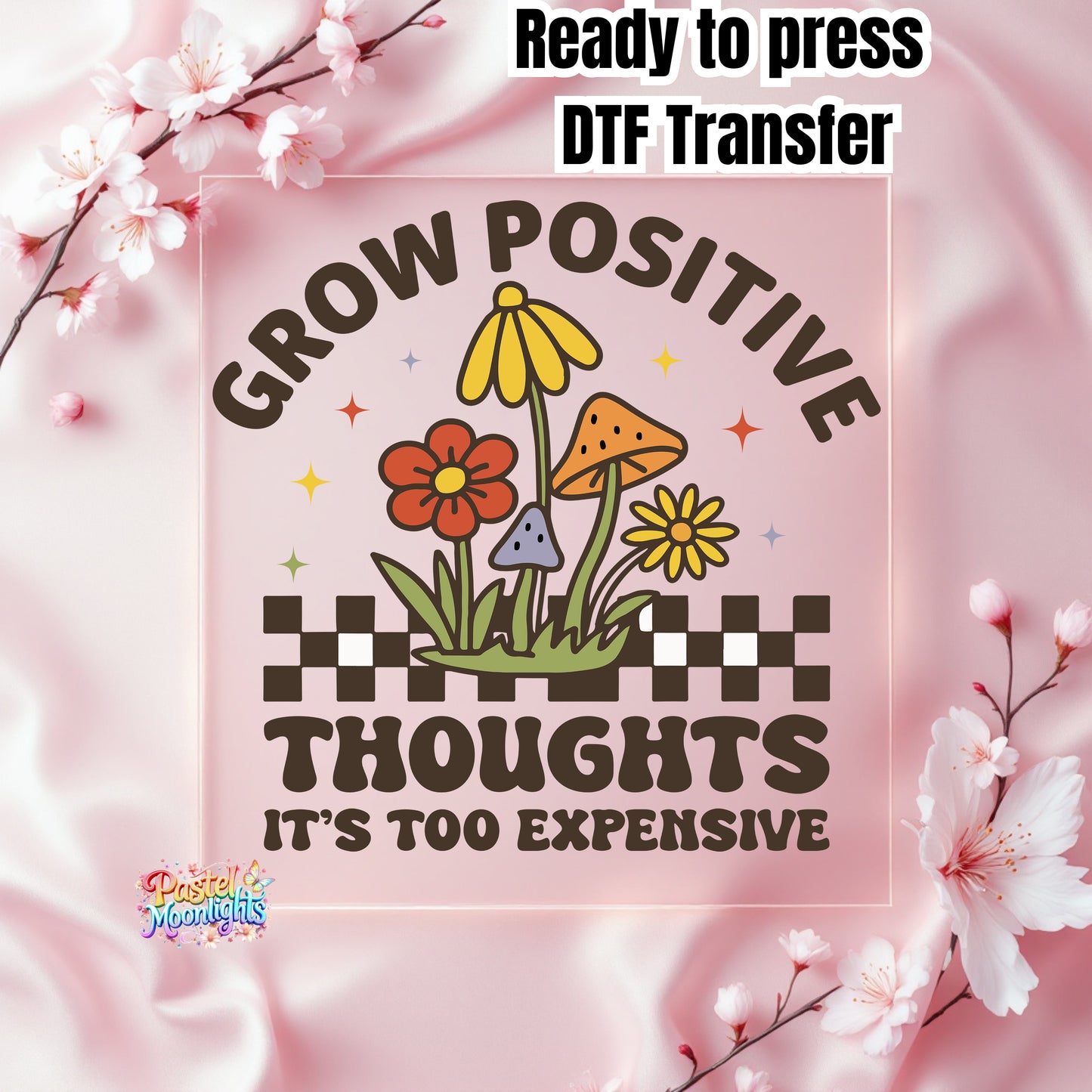 GROW POSITIVE DTF Print Ready to Press