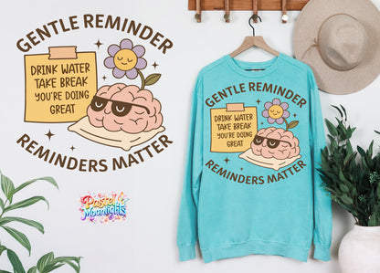 Gentle Reminder DTF Print Ready to Press