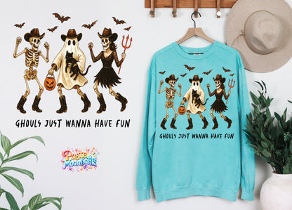 Ghouls just wanna have fun DTF Print Ready to Press