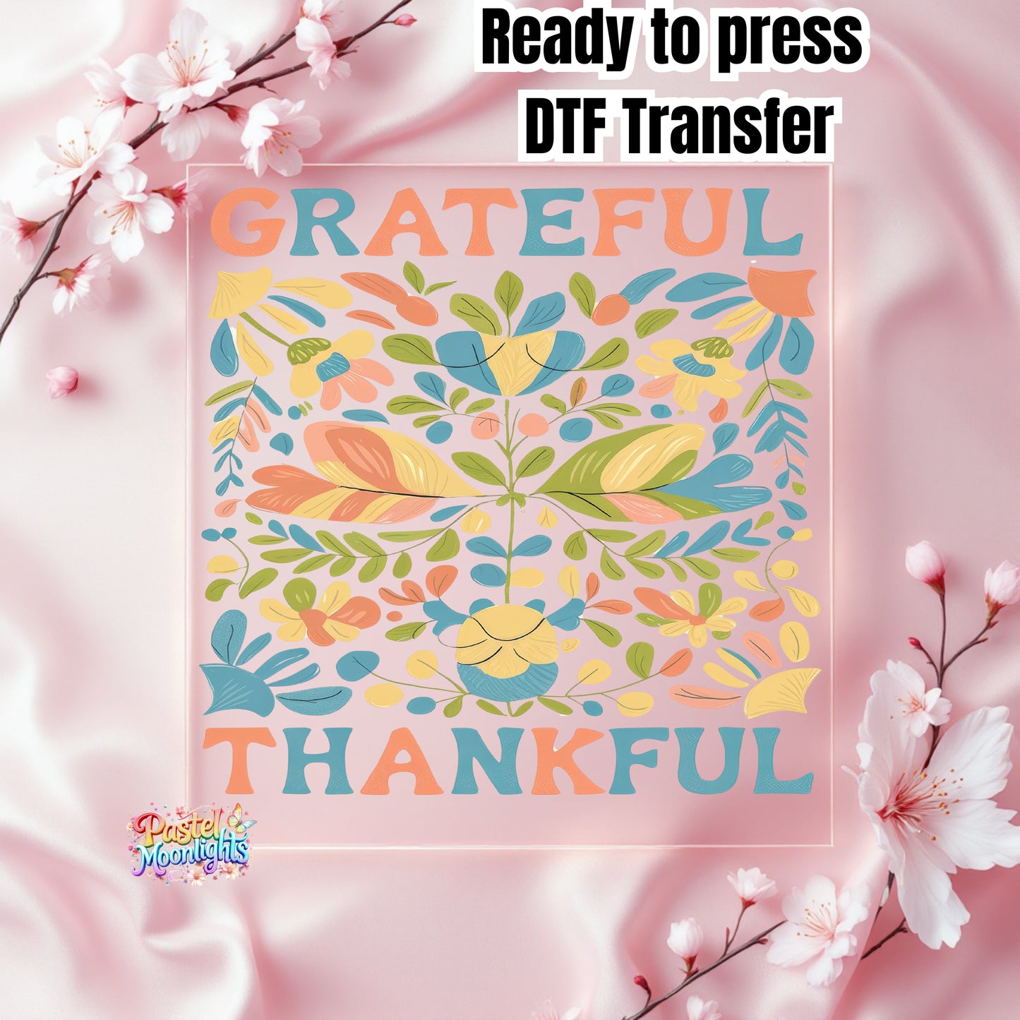 Grateful DTF Print Ready to Press
