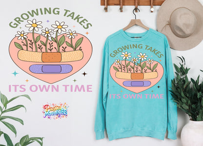 Growing Takes Its Own Time DTF Print Ready to Press