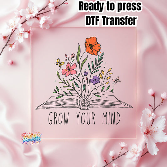Grow your mind DTF Print Ready to Press