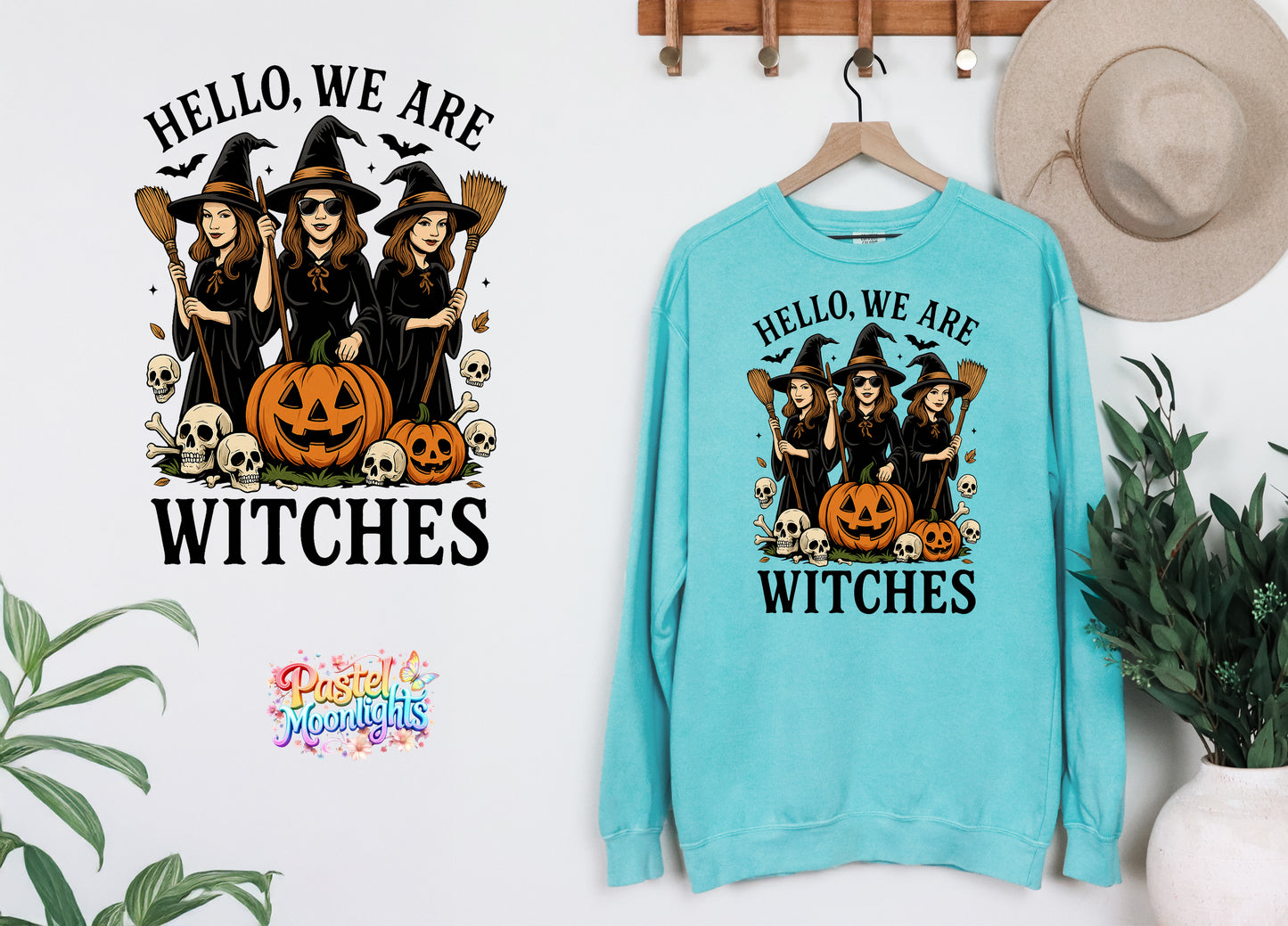 Hello We Are Witches DTF Print Ready to Press