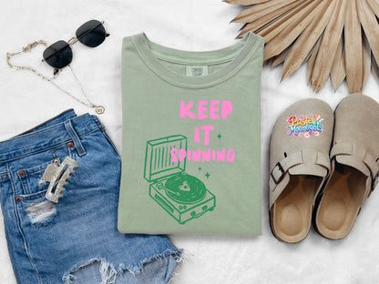 Keep it Spinning DTF Print Ready to Press