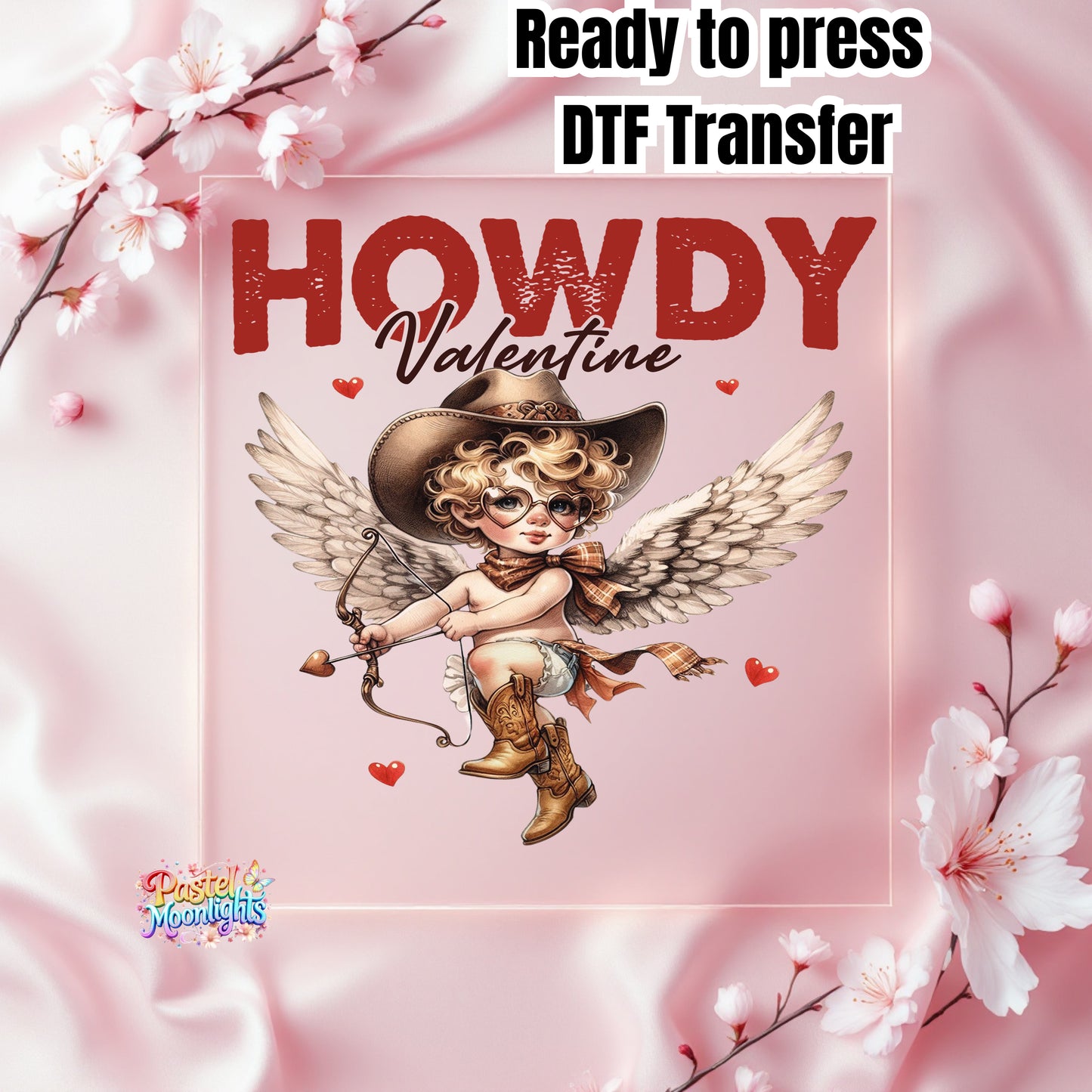 Howdy Valentine DTF Print Ready to Press