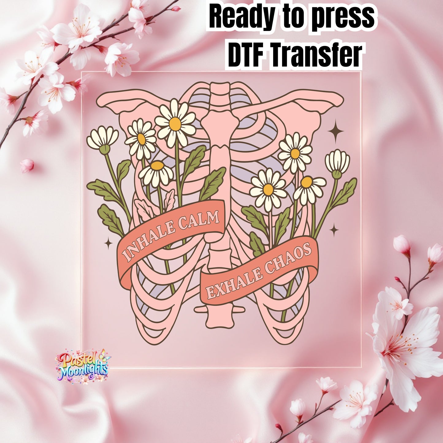 Inhale Calm, Exhale chaos DTF Print Ready to Press