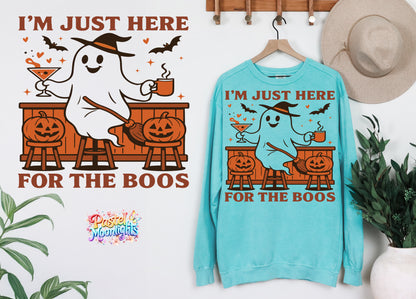 I'm just here for the boos DTF Print Ready to Press