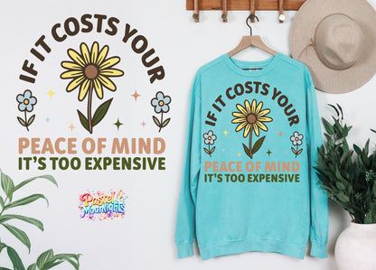 If It Costs Your Peace of Mind DTF Print Ready to Press