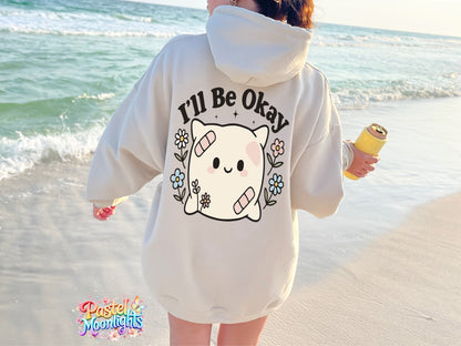 I ll Be Okay DTF Print Ready to Press